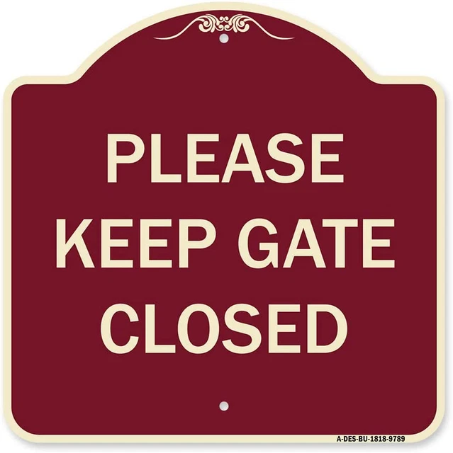 Signmission Designer Series Sign - Please Keep Gate Closedplease Keep Gate Close