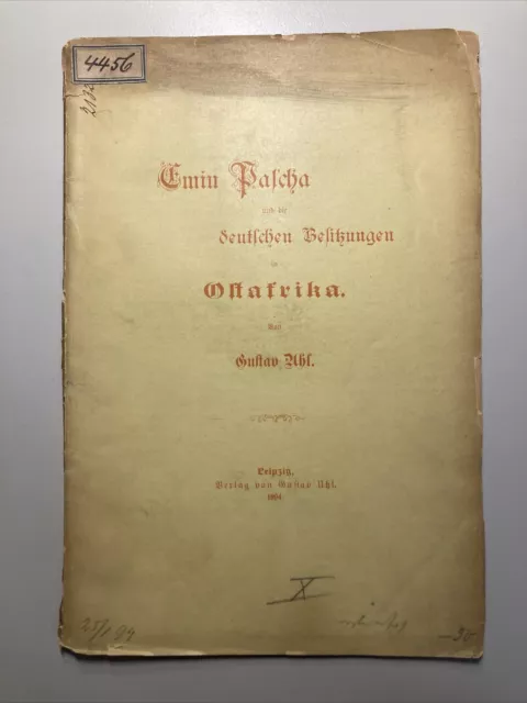 1894 Emin Pascha und die deutschen Besitzungen in Ostafrika / Expedition