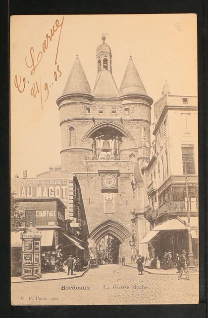 FRANCE 1360 🇫🇷>33<BORDEAUX -La Grosse cloche, 1903🇫🇷Dos non divisé (DND)