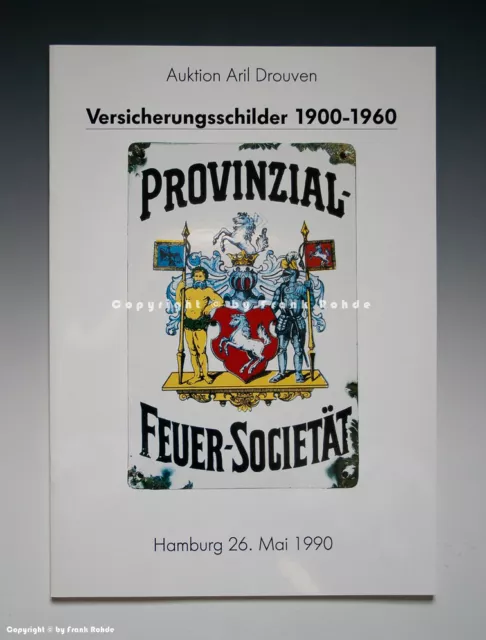 Toller Auktionskatalog - Versicherungsschilder 1900-1960 - (Mai 1990)