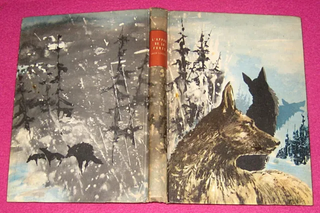 L'Appel de la forêt – Jack London: Traductions Mme Galard, Édition  illustrée