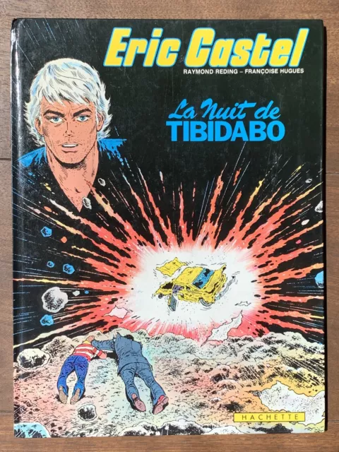 SEHR SELTEN VINTAGE 1983 Eric Castel #7 'La Nuit de Tibado' Verlag. ACHETTE