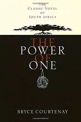 The Power of One: A Novel - Paperback By Courtenay, Bryce - VERY GOOD