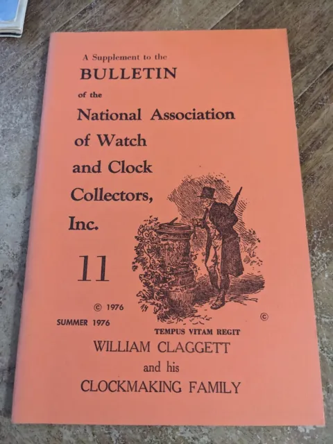Bulletin Of The National Association Watch & Clock Collectors Vol. 11 We Combine