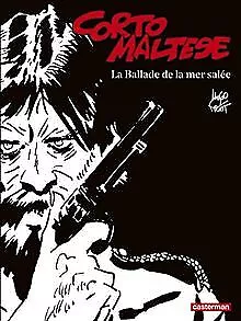 Corto Maltese en noir et blanc, Tome 1 : La ballade... | Buch | Zustand sehr gut