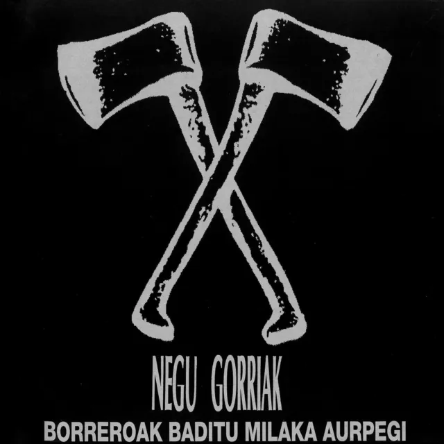 Negu Gorriak - Borreroak Baditu Milaka Aurpegi  2 Vinyl Lp New