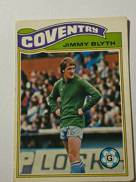 Topps 1978 Football Card #117 Jimmy Blyth Coventry