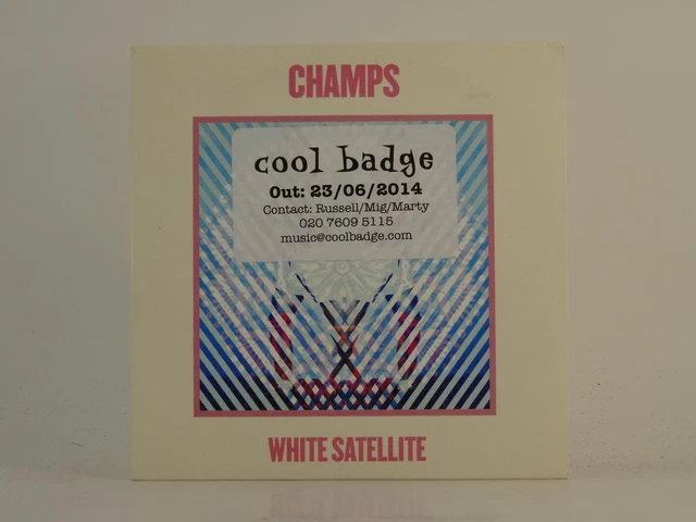 CHAMPS WHITE SATELLITE (H1) 2 Track Promo CD Single Card Sleeve PIAS RECORDINGS