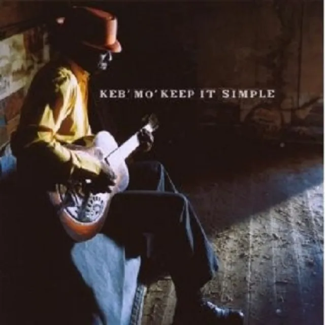 Keb' Mo' "Keep It Simple" Cd New!