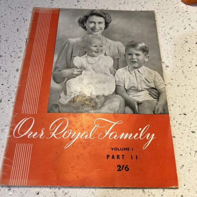OUR ROYAL FAMILY Vol 1 Part II Queen Elizabeth II Rare Scare Souvenir