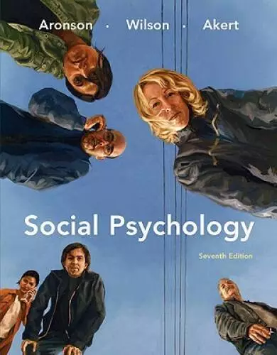 Social Psychology (7th Edition) - Hardcover By Aronson, Elliot - GOOD