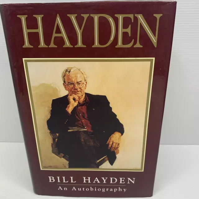Bill Hayden: An Autobiography Australian Politics Labor Vintage 1996 Hardcover