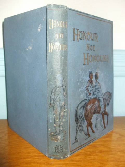 Honour Not Honours Buch 1893 von Mrs. Austin Dobson antikes Buch Fiktion gebunden