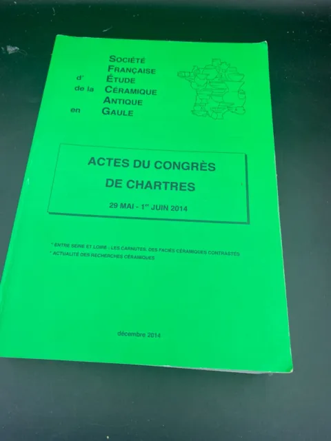 SFECAG - Actes du congrès de Chartres mai 2014 - étude céramique antique Gaule