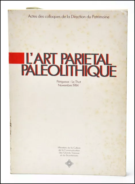 L'art Pariétal Paléolithique - 1984 - Préhistoire - Art Rupestre