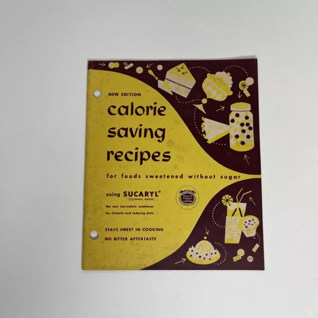 Vtg 1952 New Edition Calorie Saving Recipes Using Sucaryl Sweetner Cook Booklet