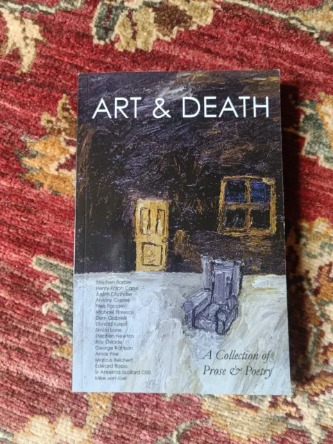 art and death a collection of prose and poetry, edited by marcus reichert, new