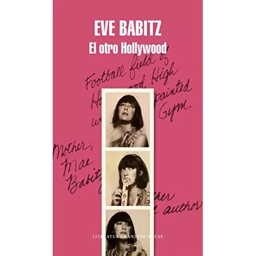 El Otro Hollywood / Eve's Hollywood - Paperback NEW Babitz, Eve 29/05/2018