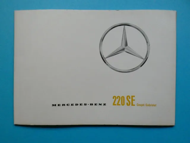 Prospekt / Katalog / Brochure Mercedes - W111 - 220 SE Coupe / Cabriolet - 02/63