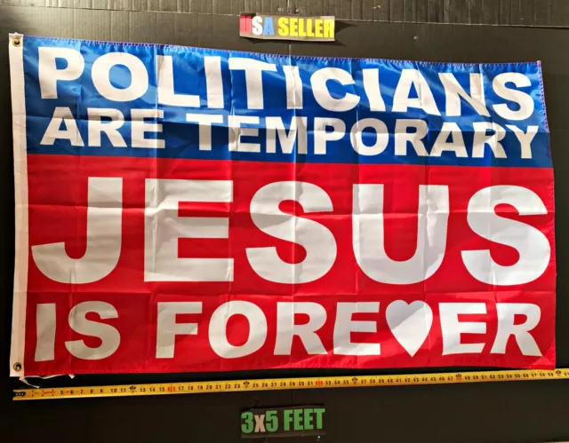 Jesus Flag *FREE FIRST CLASS SHIP!* Trump Biden Jesus Is Forever God Sign 3x5'