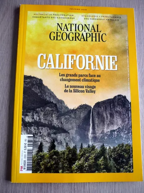 National Geographic  N° 233 -  Fevrier  2019  /  Californie