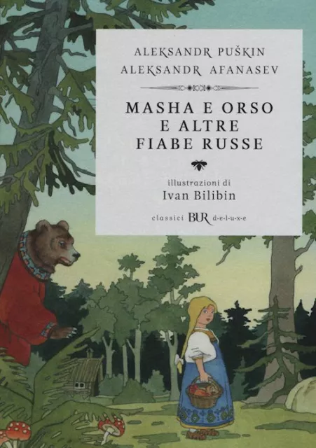 Masha E Orso E Altre Fiabe Russe. Ediz. Illustrata  - Puskin Aleksandr