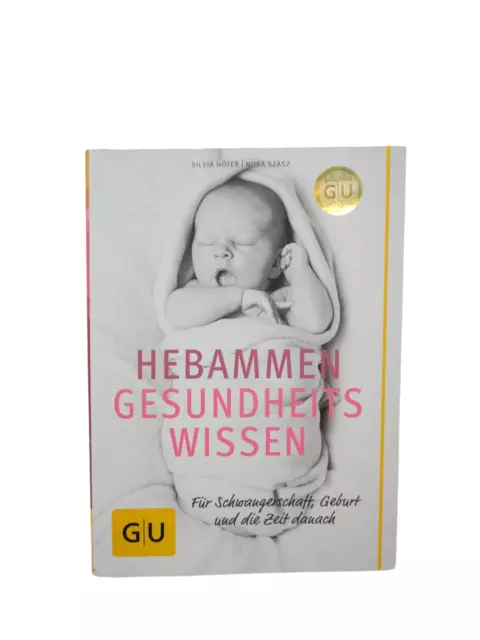 Hebammen-Gesundheitswissen: Für Schwangerschaft, Geburt ... | Buch | sehr gut