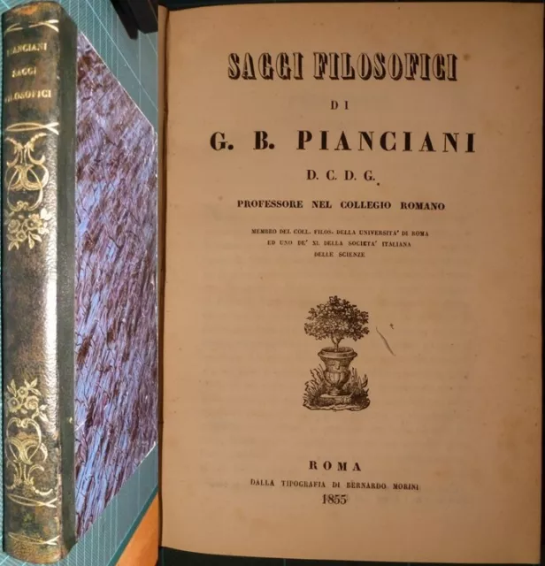 Roma/Spoleto: Pianciani, Saggi Filosofici. Ed. Originale. 1855