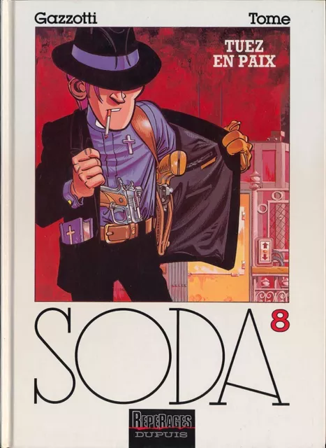 Comic Soda Band 8. Tuez en paix französische Ausgabe Dupuis Tome / Gazzotti