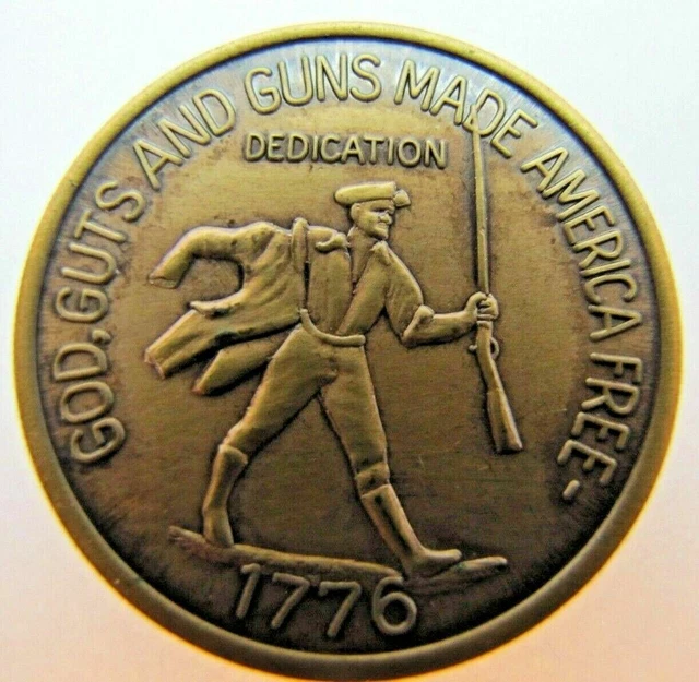 GOD GUTS AND GUNS MADE AMERICA FREE Dedication Allegiance Medallion BiCentennial