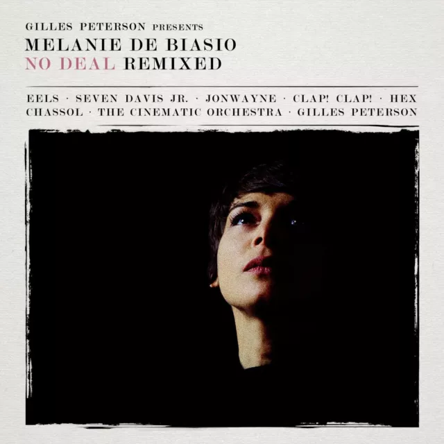 Melanie De Biasio - No Deal Remixed-Presented By Gilles Peterson  Cd New!