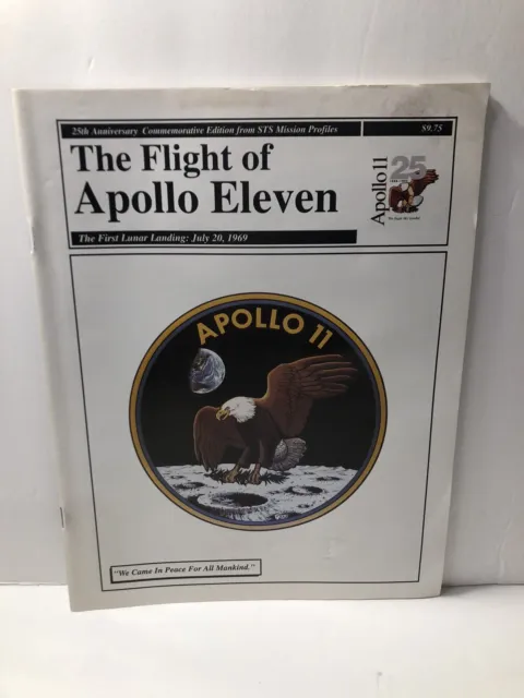 25th Anniversary Commemorative Edition Flight of Apollo 11 STS Mission Profiles