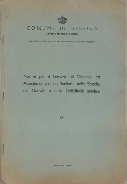 Norme per il servizio di vigilanza ed assistenza igenico-sanitaria nelle scuole,