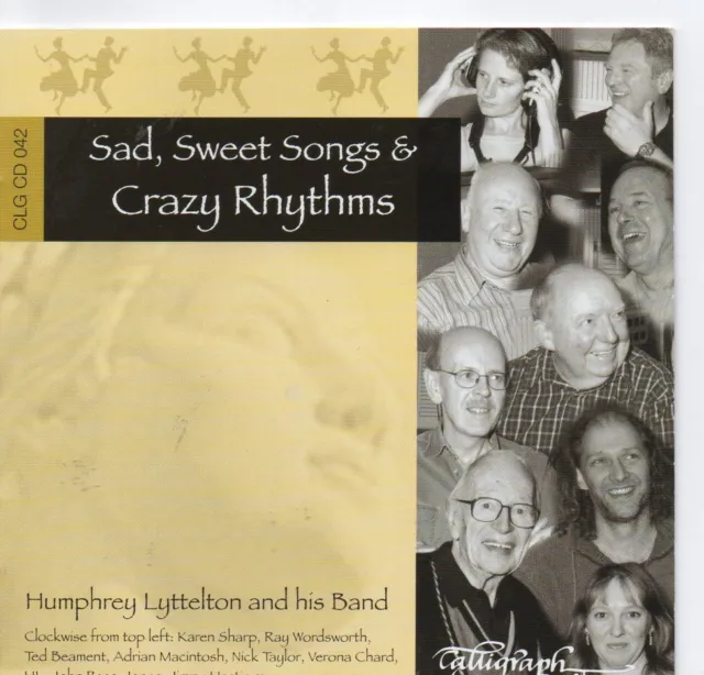 Humphrey Lyttelton & His Band  SAD, SWEET SONGS & CRAZY RHYTHMS  cd