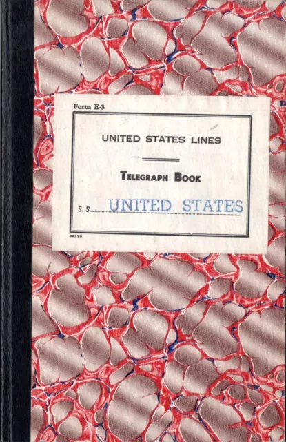 Historically Important FINAL SS UNITED STATES Telegraph Book from November 1969