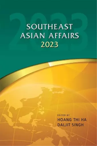 Hoang Thi Ha Southeast Asian Affairs 2023 (Hardback) (US IMPORT)