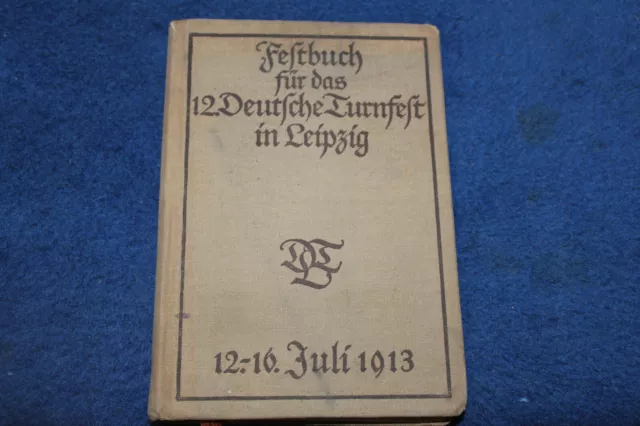  Festbuch für das 12. Turnfest in Leipzig ca. 1912