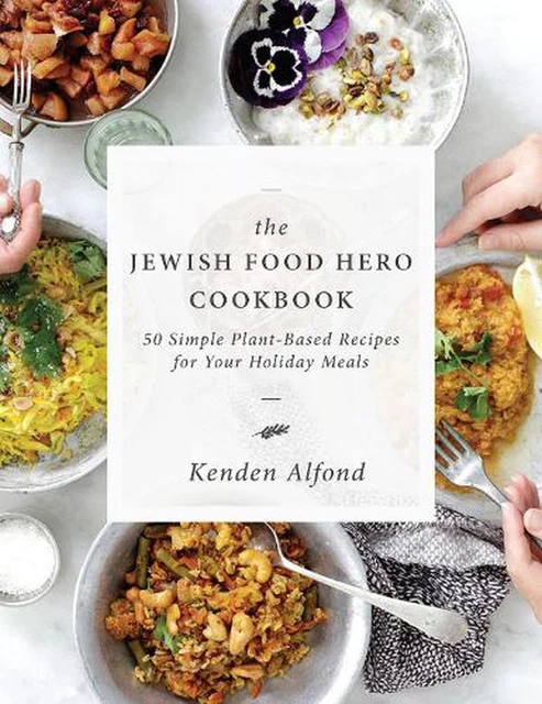 THE JEWISH FOOD Hero Cookbook par Kenden Alfond (anglais) livre à ...