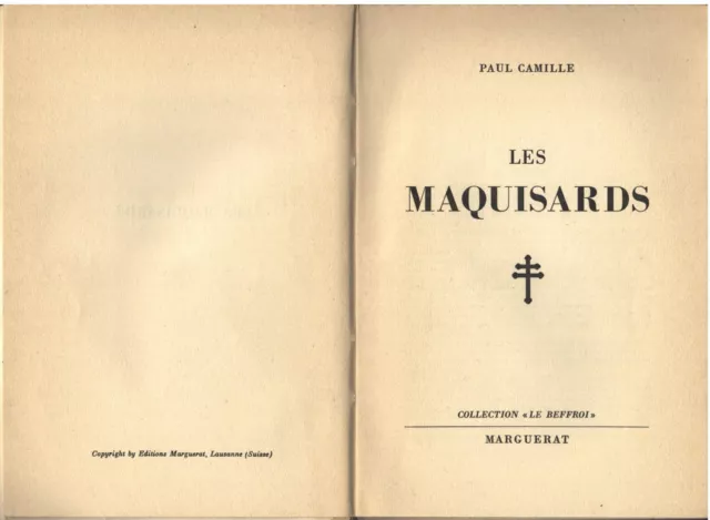 Les MAQUISARDS Paul CAMILLE du Maquis à la Prison de la Gestapo à l'Évasion 1944 2