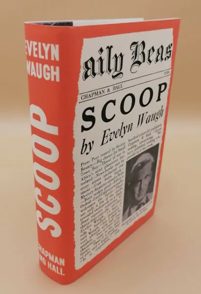 Waugh, Evelyn: Scoop -1st edn/1st impression (1938) - repro. d/j