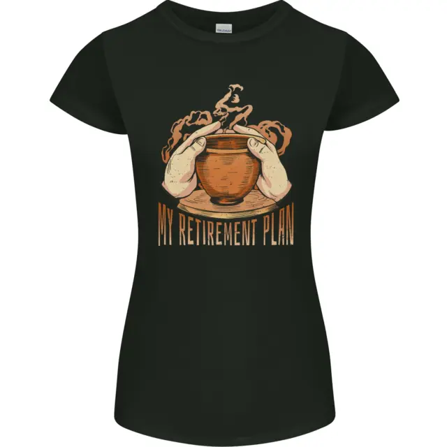 Pottery Retirement Plan Funny Womens Petite Cut T-Shirt