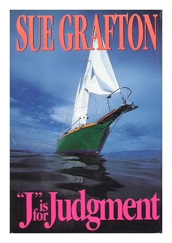 GRAFTON, SUE "J" is for Judgment / Sue Grafton 1993 Hardcover