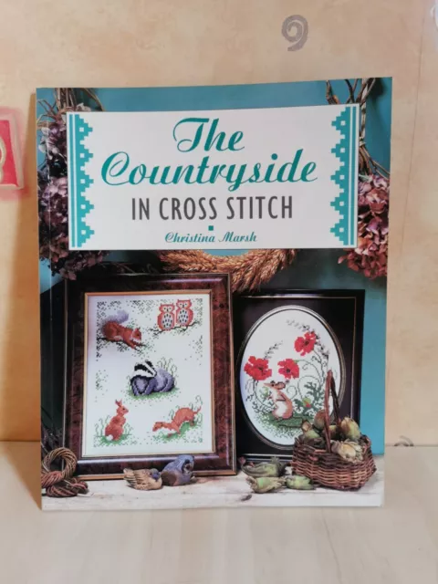 The Countryside in Cross Stitch by Christina Marsh Paperback 1997 Chart Book