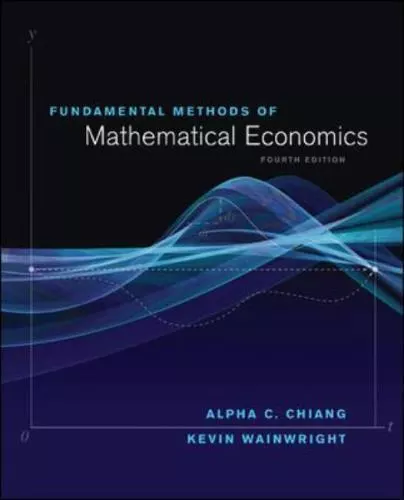 Fundamental Methods of Mathematical Economics 4th Int'l Edition