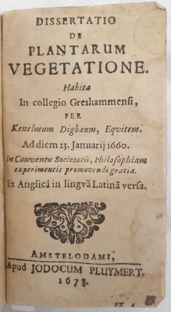 Alchimia Dissertatio De Plantarum Vegetatione Kenelm  Tractatus De Arboribus 678