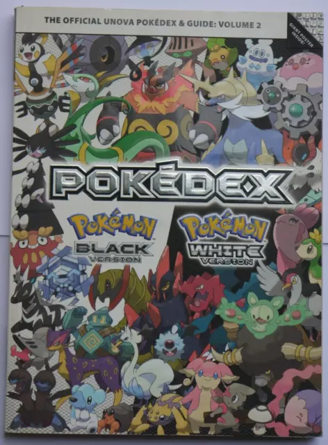 Official Unova Pokedex & Guide: Volume 2 Pokemon Black and White w/ Poster  9780307890634