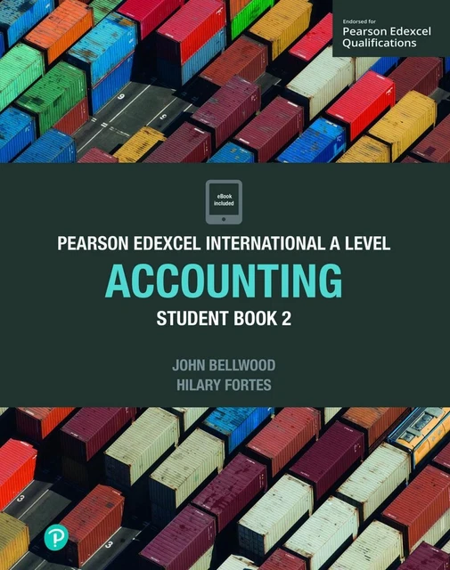 PEARSON EDEXCEL INTERNATIONAL A Level Accounting Student Book by John ...