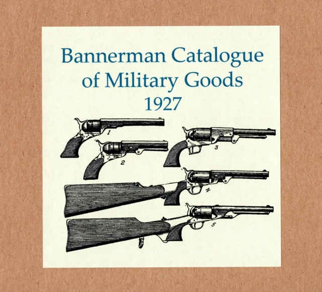 BANNERMAN KATALOG 1927 Waffen Uniformen US Revolver Gewehre Reenactment