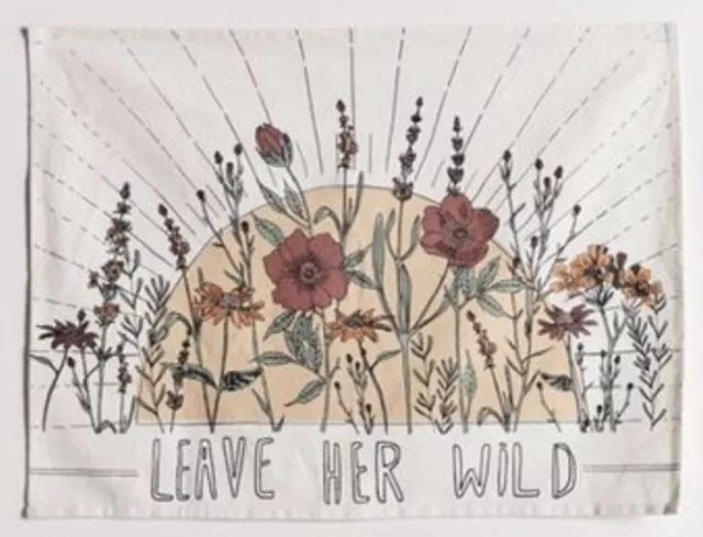 Urban Outfitters Tapestry Wall Hanging Tapestry Art “Leave Her Wild”