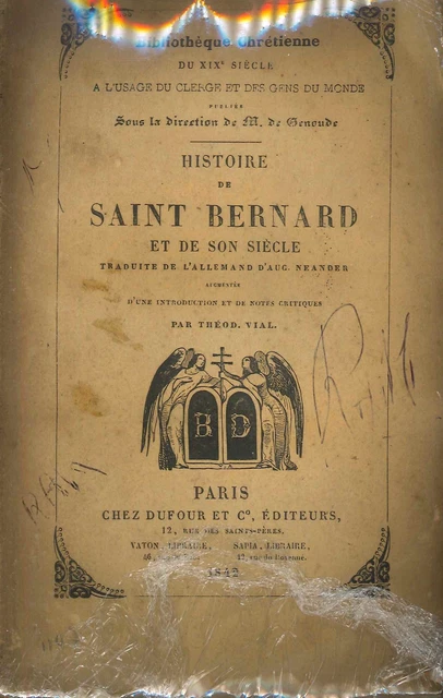 HISTOIRE DE SAINT Bernard et de son siecle - [Chez Dufour et Ce] EUR 30 ...